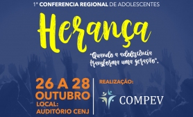 1ª Conferência Regional de Adolescentes - Herança